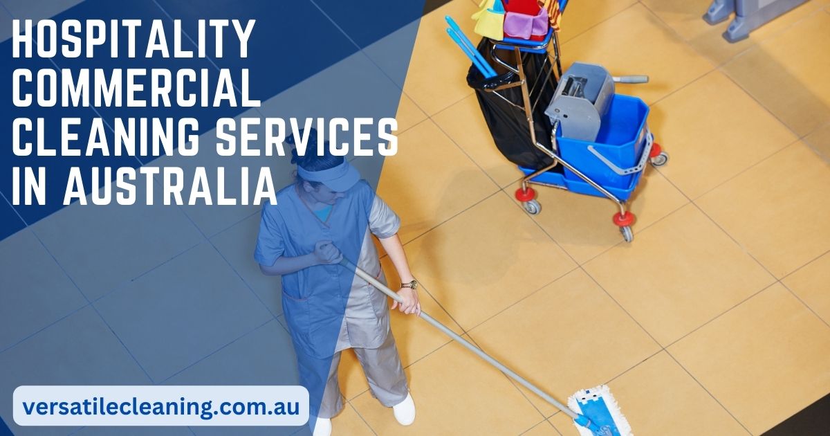 hospitality commercial cleaning services in australia
